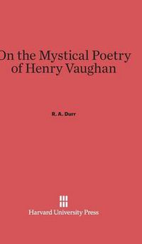 Cover image for On the Mystical Poetry of Henry Vaughan