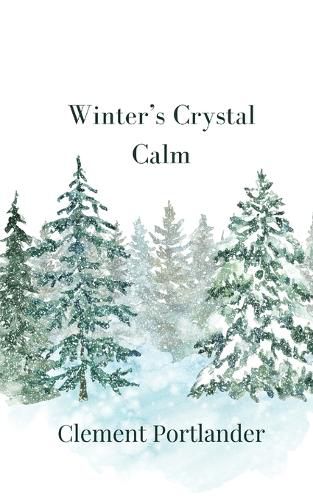 Cover image for Winter's Crystal Calm