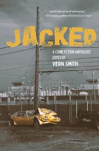 Cover image for Jacked: An Anthology of Crime Fiction