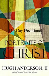 Cover image for 110-Day Devotional to Portraits of Christ [Black & White Edition]