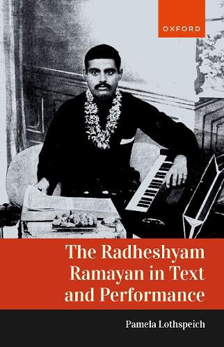 Cover image for The Radheshyam Ramayan in Text and Performance
