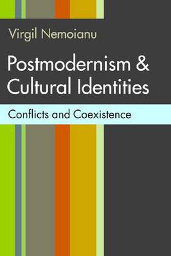 Cover image for Postmodernism and Cultural Identities: Conflicts and Coexistence