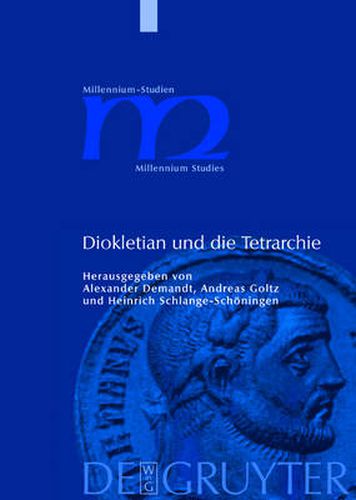 Cover image for Diokletian und die Tetrarchie: Aspekte einer Zeitenwende