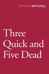 Cover image for Three Quick and Five Dead