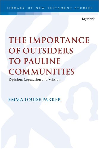 Cover image for The Importance of Outsiders to Pauline Communities