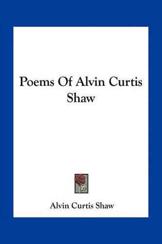 Cover image for Poems of Alvin Curtis Shaw