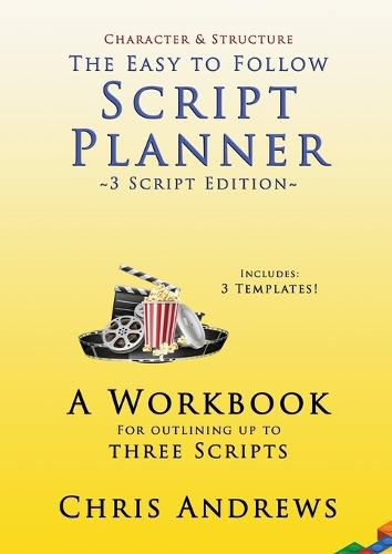 Cover image for Script Planner: A workbook for Outlining 3 Scripts: 3-script edition
