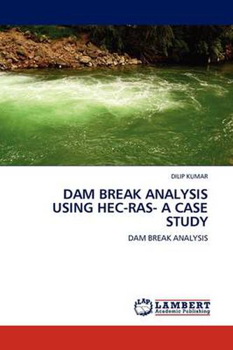 Cover image for Dam Break Analysis Using Hec-Ras- A Case Study