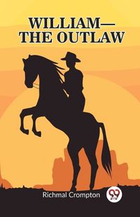 Cover image for William - the outlaw