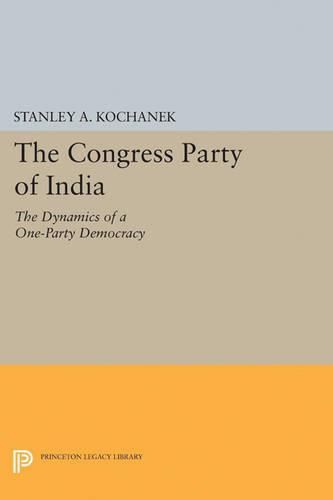 Cover image for The Congress Party of India: The Dynamics of a One-Party Democracy