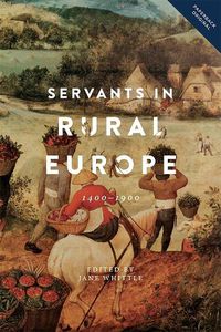 Cover image for Servants in Rural Europe: 1400-1900