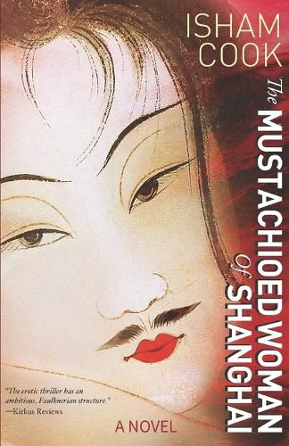 Cover image for The Mustachioed Woman of Shanghai