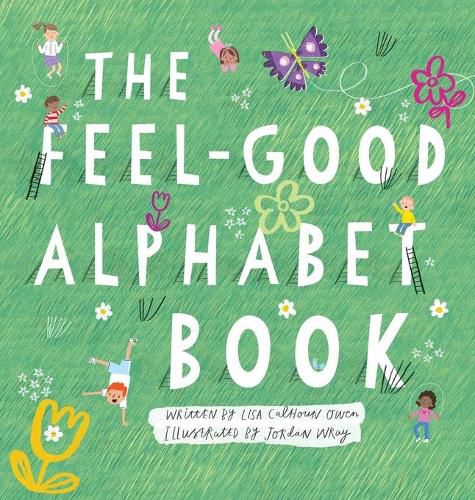 The Feel-Good Alphabet Book