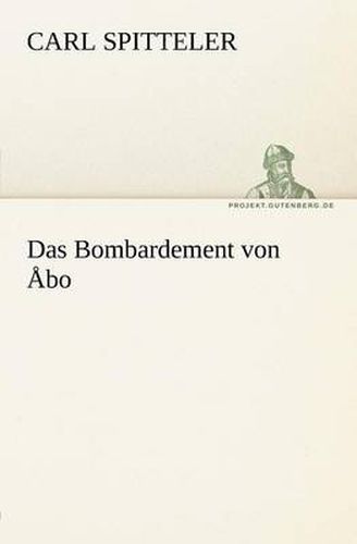 Cover image for Das Bombardement Von Abo