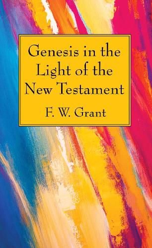 Cover image for Genesis in the Light of the New Testament