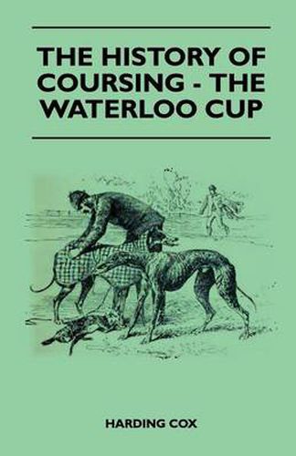 Cover image for The History Of Coursing - The Waterloo Cup