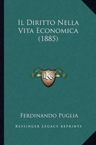 Cover image for Il Diritto Nella Vita Economica (1885)