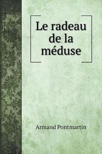 Cover image for Le radeau de la meduse