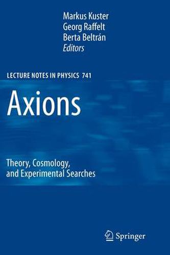 Cover image for Axions: Theory, Cosmology, and Experimental Searches