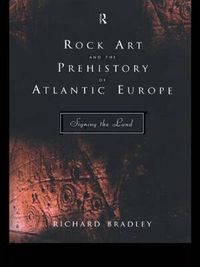 Cover image for Rock Art and the Prehistory of Atlantic Europe: Signing the Land