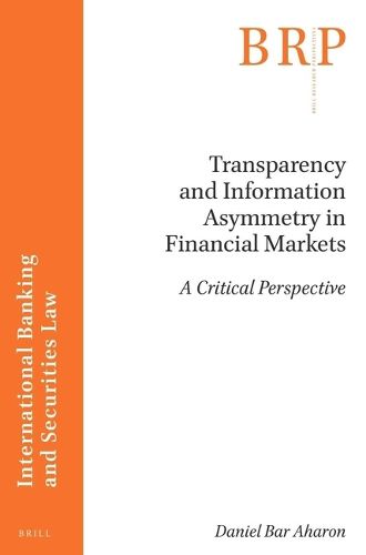 Cover image for Transparency and Information Asymmetry in Financial Markets