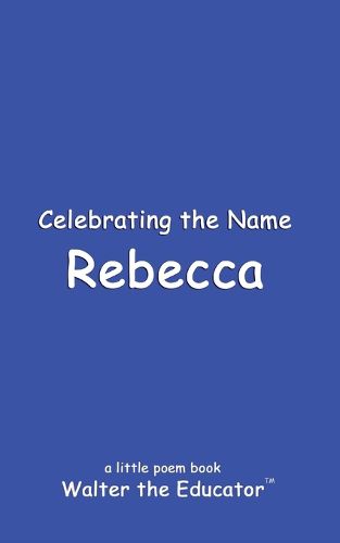 Celebrating the Name Rebecca