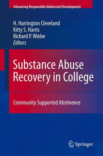 Substance Abuse Recovery in College: Community Supported Abstinence