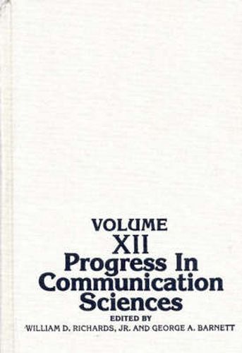 Cover image for Progress in Communication Sciences, Volume 12