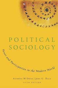 Cover image for Political Sociology: Power and Participation in the Modern World