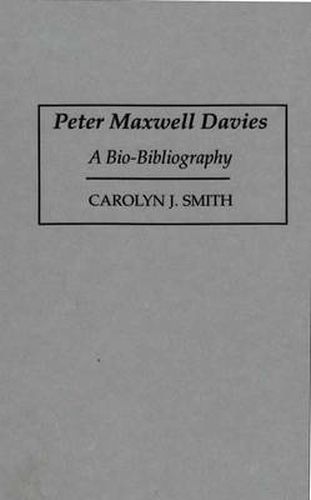 Peter Maxwell Davies: A Bio-Bibliography