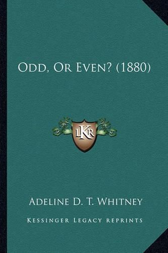 Odd, or Even? (1880) Odd, or Even? (1880)