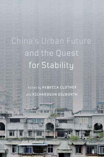 Cover image for China's Urban Future and the Quest for Stability