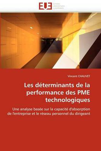 Cover image for Les D Terminants de La Performance Des Pme Technologiques