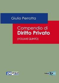 Cover image for Compendio di Diritto Privato (Volume Quinto)