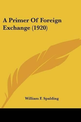 A Primer of Foreign Exchange (1920)