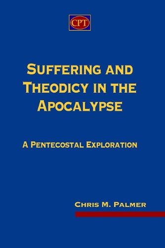 Cover image for Suffering and Theodicy in the Apocalypse