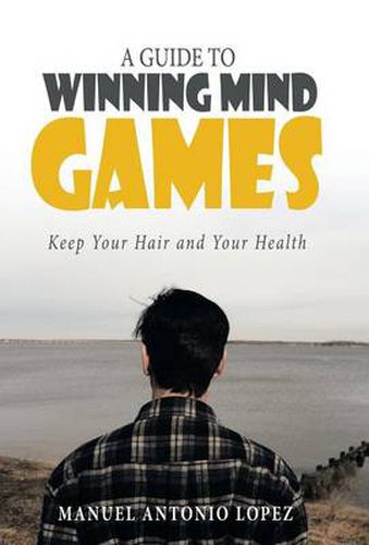 A Guide to Winning Mind Games