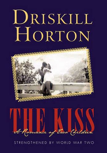 Cover image for The Kiss: A Romance of Two Children