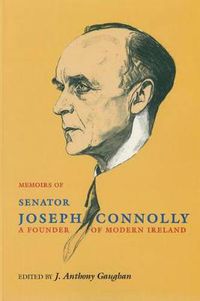 Cover image for The Memoirs of Senator Joseph Connolly