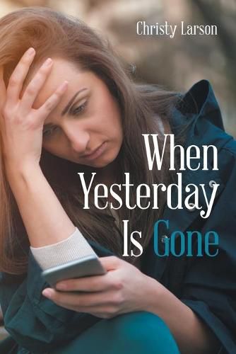 Cover image for When Yesterday Is Gone