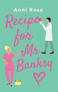 Cover image for Recipe For Mr Banksy