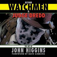 Cover image for Beyond Watchmen and Judge Dredd