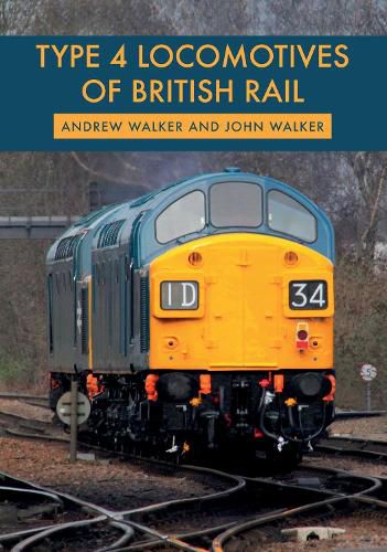 Cover image for Type 4 Locomotives of British Rail