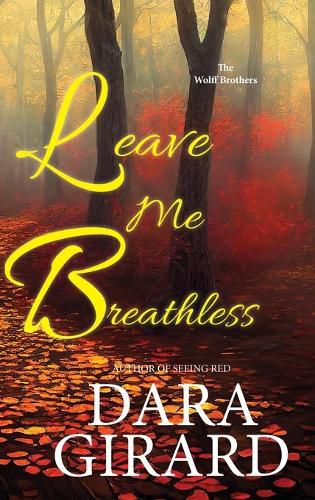 Cover image for Leave Me Breathless (Large Print Edition)