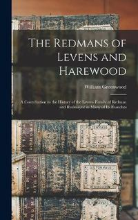 Cover image for The Redmans of Levens and Harewood