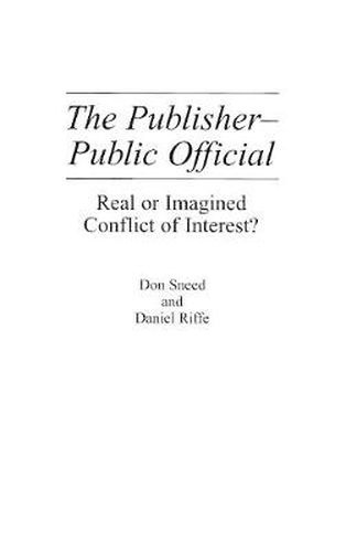 The Publisher-Public Official: Real or Imagined Conflict of Interest?