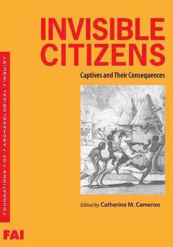 Cover image for Invisible Citizens: Captives and Their Consequences