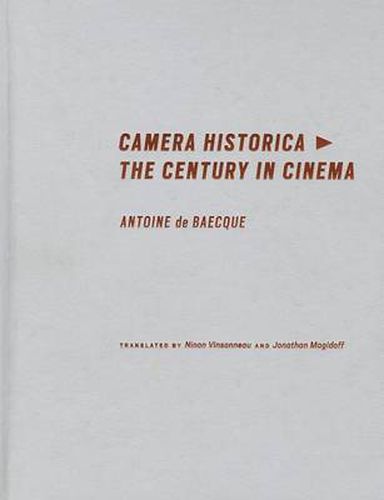Camera Historica: The Century in Cinema