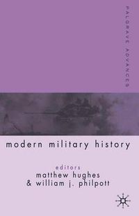 Cover image for Palgrave Advances in Modern Military History