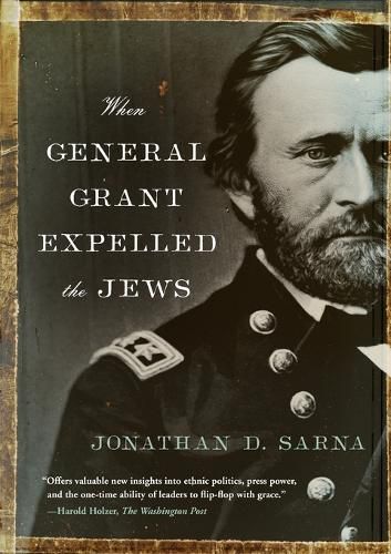 Cover image for When General Grant Expelled the Jews